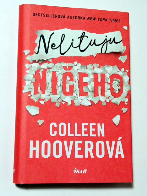 Coleen Hooverová NELITUJU NIČEHO