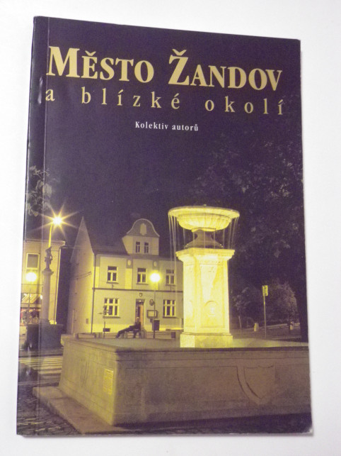 MĚSTO ŽANDOV A OKOLÍ