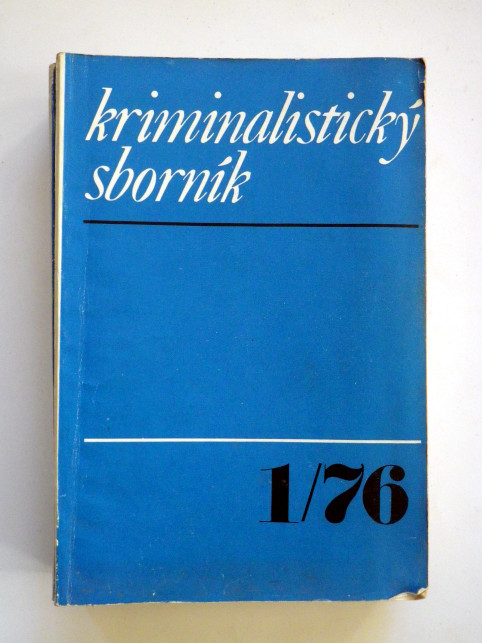 KRIMINALISTICKÝ SBORNÍK Ročník 1976