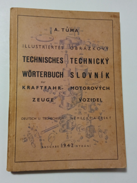 Tůma OBRÁZKOVÝ TECHNICKÝ SLOVNÍK MOTOROVÝCH VOZIDEL