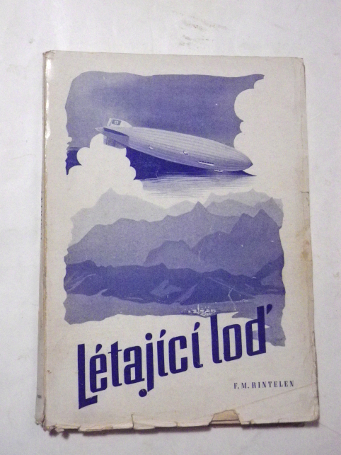 F. M. Rintelen LÉTAJÍCÍ LOĎ