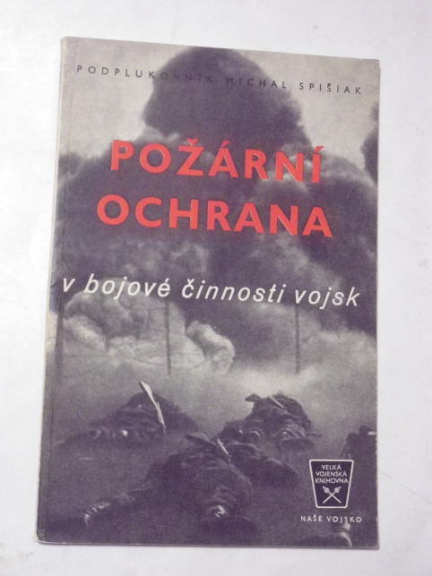 Michal Spišiak POŽÁRNÍ OCHRANA