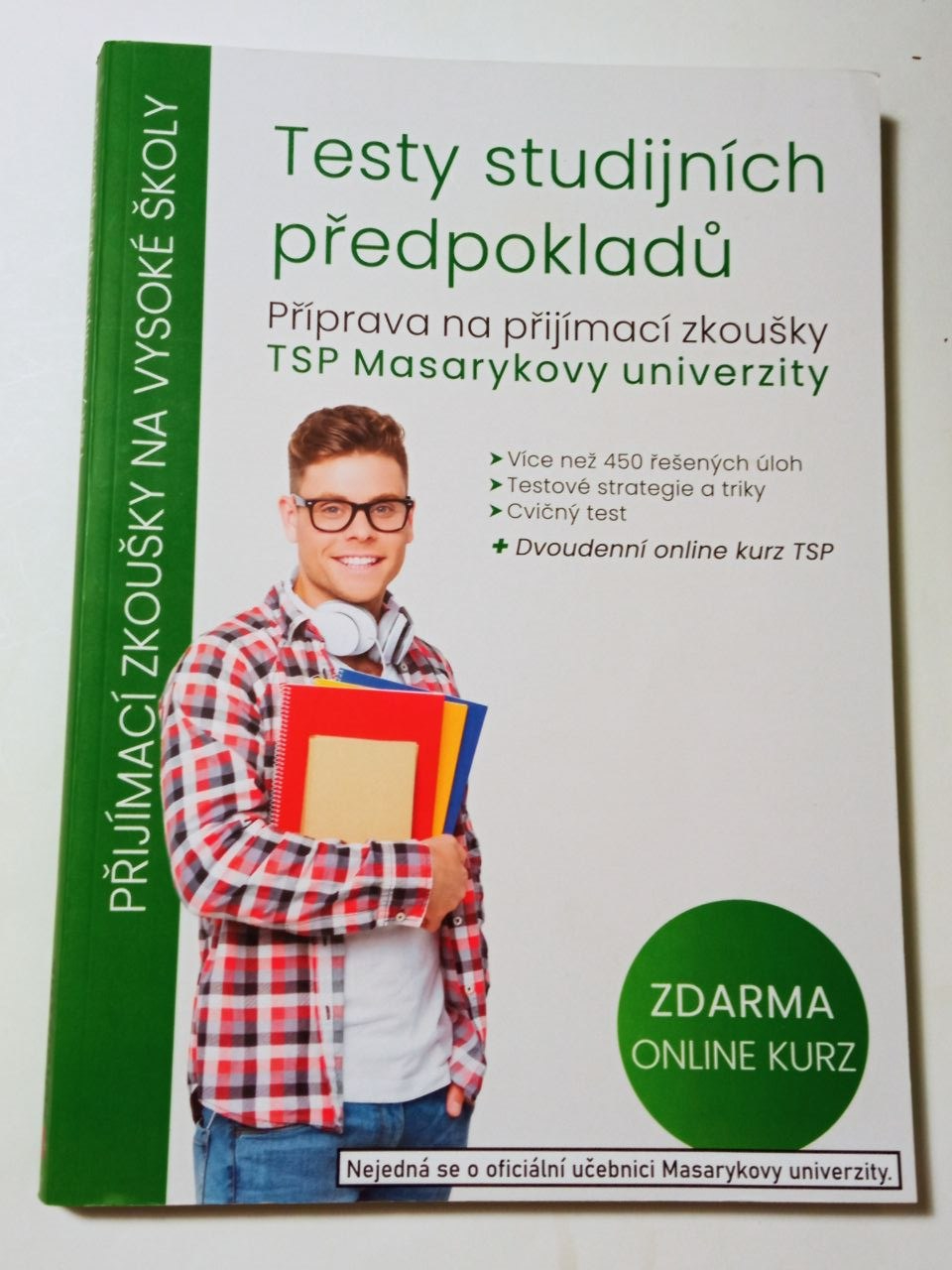 TESTY STUDIJNÍCH PŘEDPOKLADŮ MASARYKOVY UNIVERZITY