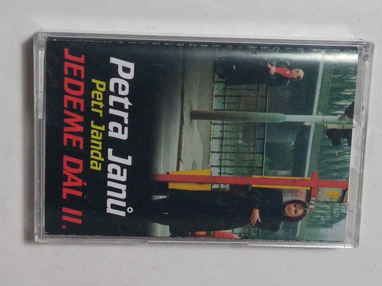 PETRA JANŮ PETR JANDA JEDEME DÁL II. MC KAZETA