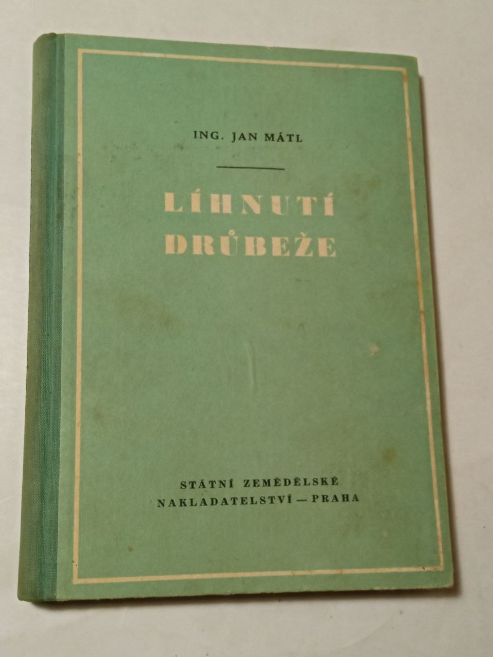Jan Mátl LÍHNUTÍ DRŮBEŽE