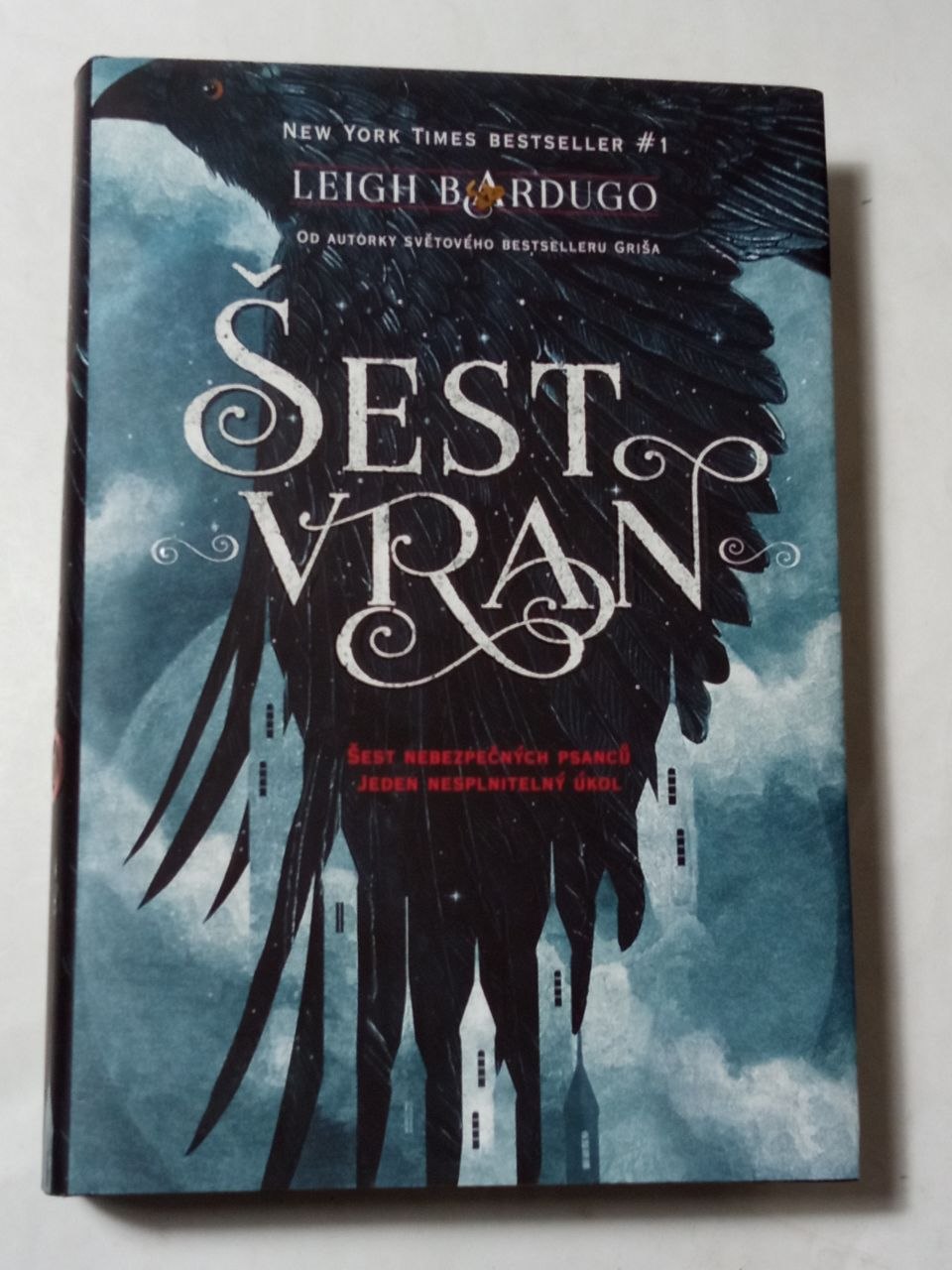 Leigh Bardugo ŠEST VRAN