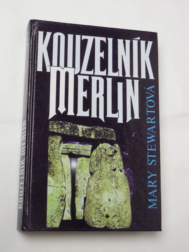 Mary Stewartová KOUZELNÍK MERLIN