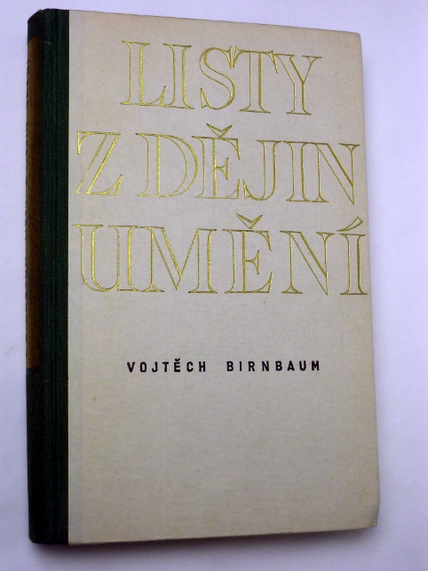 Vojtěch Birnbaum LISTY Z DĚJIN UMĚNÍ