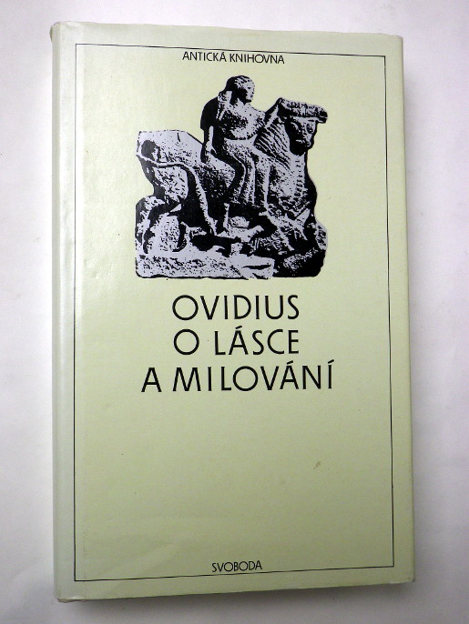 Ovidius O LÁSCE A MILOVÁNÍ