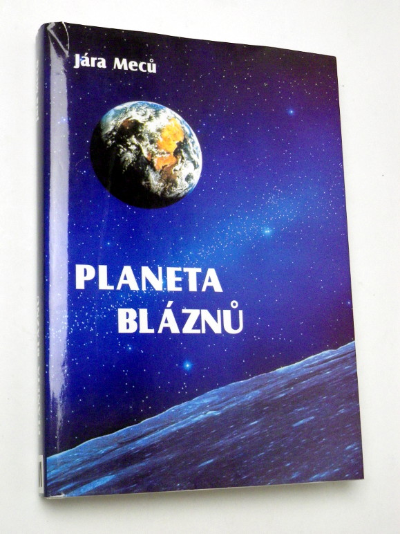 Jára Meců PLANETA BLÁZNŮ