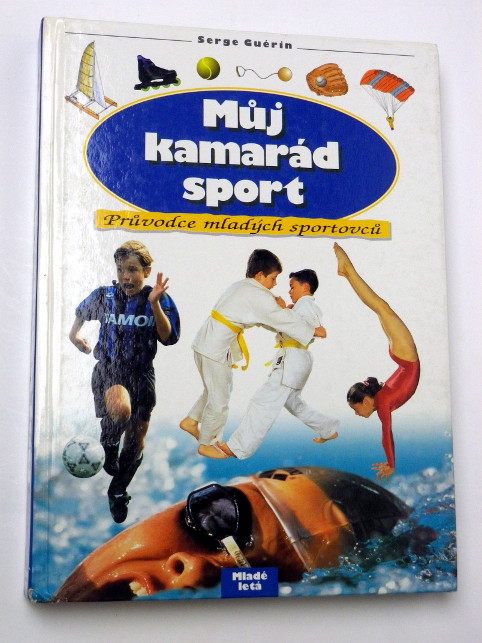 Serge Guérin MŮJ KAMARÁD SPORT