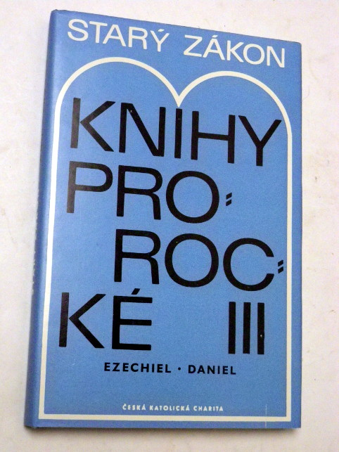 STARÝ ZÁKON KNIHY PROROCKÉ III