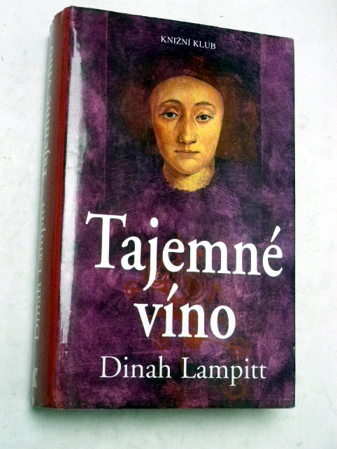 Dinah Lampitt TAJEMNÉ VÍNO