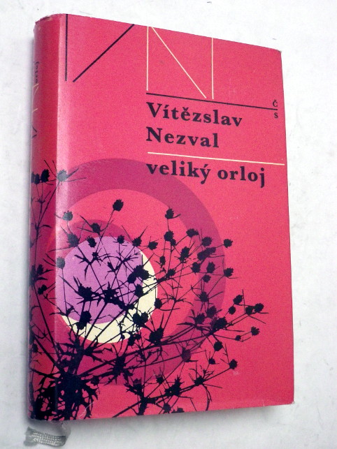 Vítězslav Nezval VELIKÝ ORLOJ 