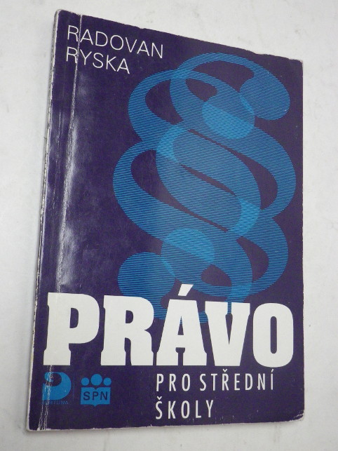 Radovan Ryska PRÁVO PRO STŘEDNÍ ŠKOLY