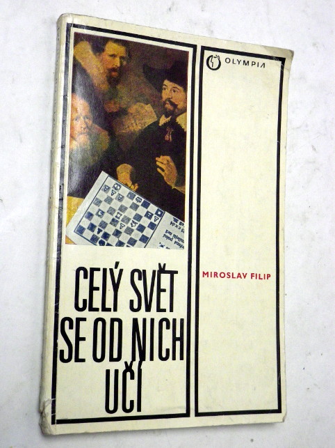 Miroslav Filip CELÝ SVĚT SE OD NICH UČÍ
