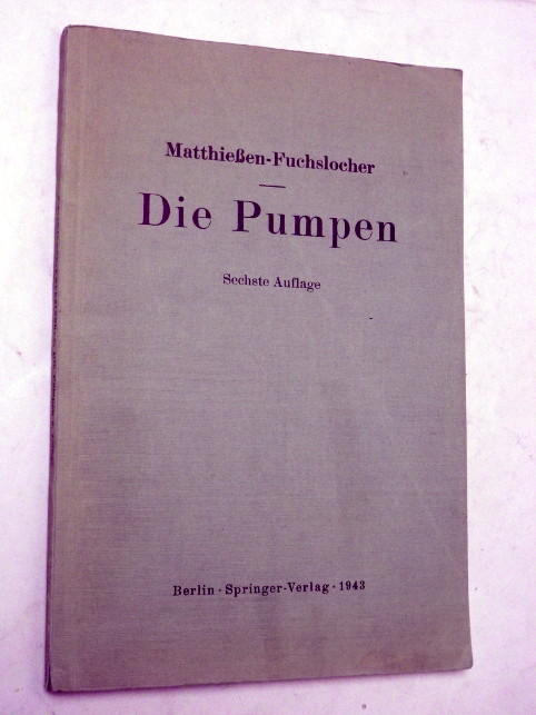 Eugen Fuchslocher DIE PUMPEN