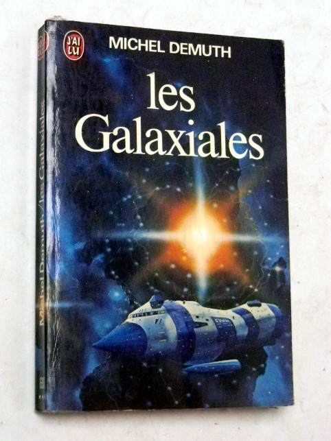 Michel Demuth LES GALAXIALES