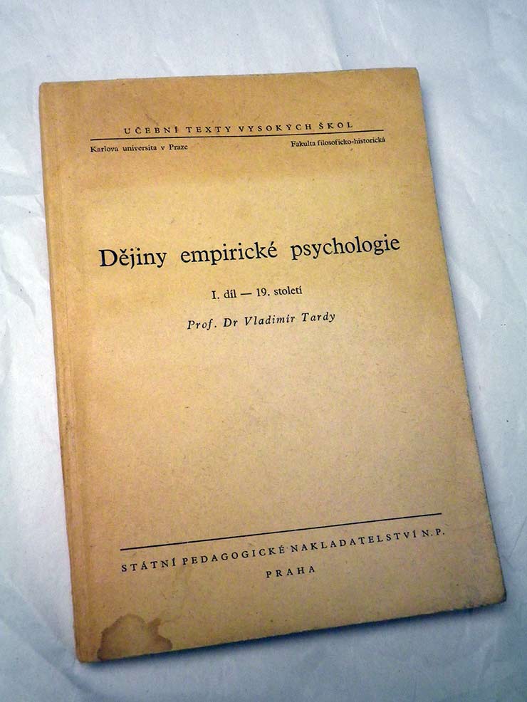 Vladimír Tardy DĚJINY EMPIRICKÉ PSYCHOLOGIE