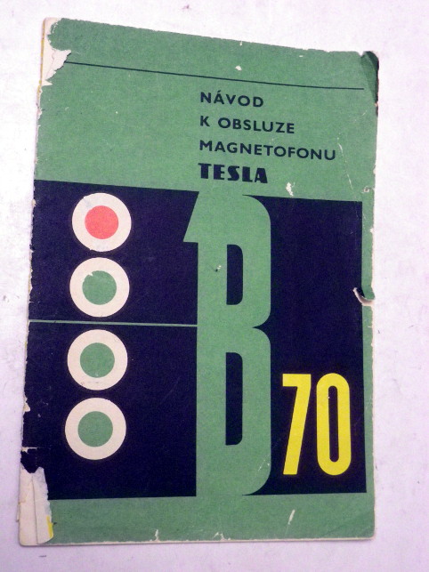 NÁVOD K OBSLUZE MAGNETOFONU TESLA B 70 + FAKTURA