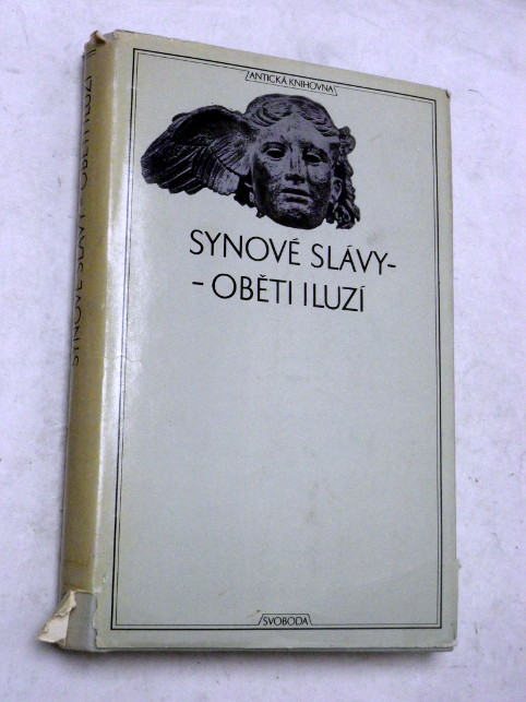 SYNOVÉ SLÁVY - OBĚTI ILUZÍ