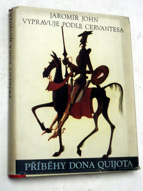 Jaromír John PŘÍBĚHY DONA QUIJOTA