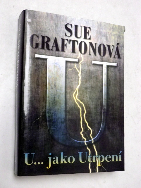 Sue Graftonová U... JAKO UTRPENÍ