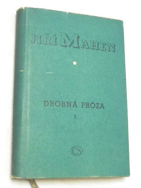 Jiří Mahen DROBNÁ PRÓZA I