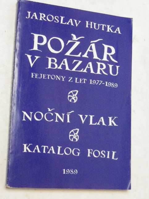 Jaroslav Hutka POŽÁR V BAZARU