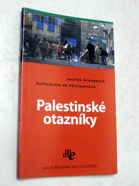 Jocelyn Grangeová PALESTINSKÉ OTAZNÍKY