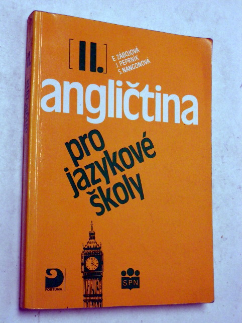 ANGLIČTINA PRO JAZYKOVÉ ŠKOLY II