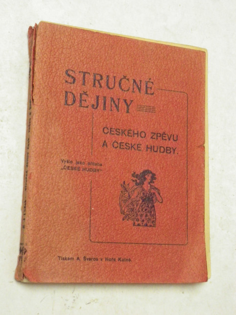 Lašek STRUČNÉ DĚJINY ČESKÉHO ZPĚVU A ČESKÉ HUDBY