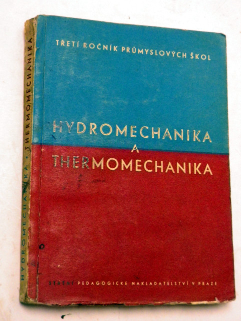 Josef Kochman HYDROMECHANIKA A THERMOMECHANIKA
