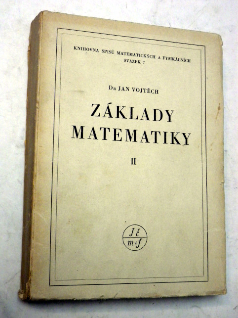 Jan Vojtěch ZÁKLADY MATEMATIKY II