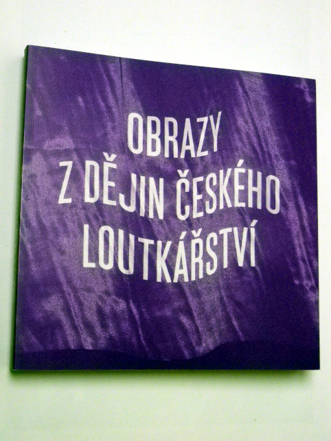 OBRAZY Z DĚJIN ČESKÉHO LOUTKÁŘSTVÍ