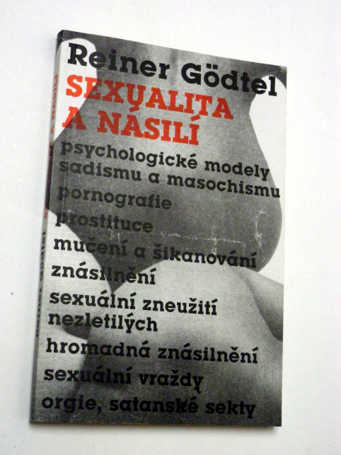 Reiner Gödtel SEXUALITA A NÁSILÍ