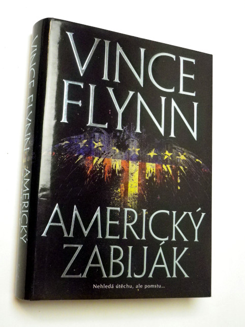 Vince Flynn AMERICKÝ ZABIJÁK
