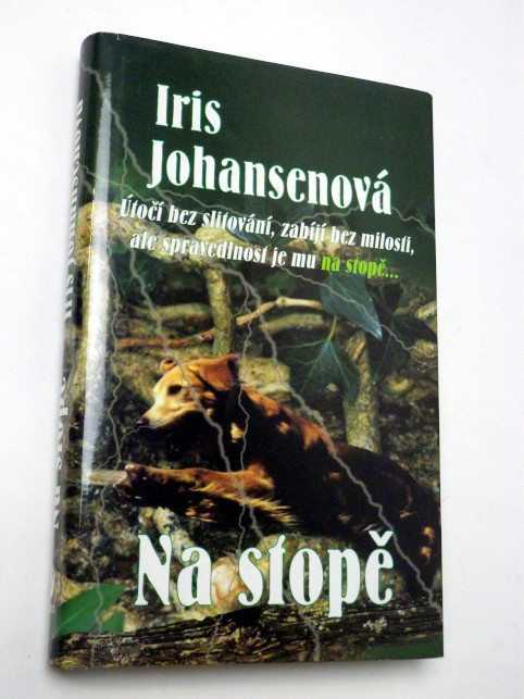 Iris Johansenová NA STOPĚ