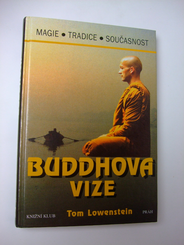 Tom Lowenstein BUDDHOVA VIZE