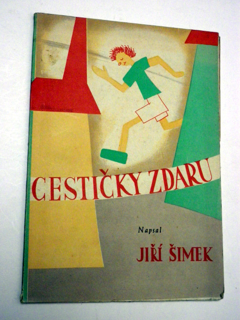 Jiří Šimek CESTIČKY ZDARU