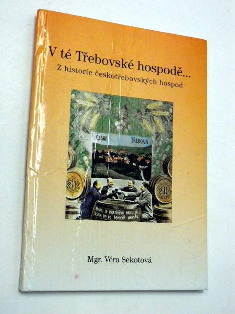 Věra Sekotová V TÉ TŘEBOVSKÉ HOSPODĚ