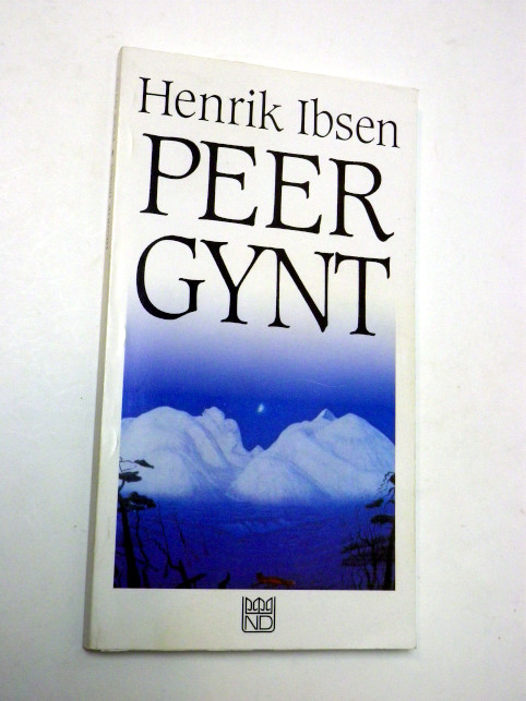 Henrik Ibsen PEER GYNT