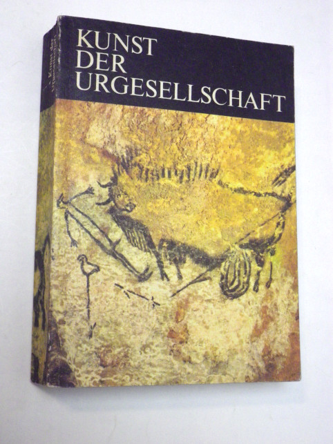 Wil Mirimanow KUNST DER URGESELLSCHAFT