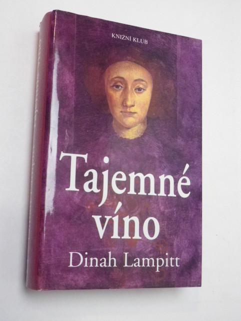 Dinah Lampitt TAJEMNÉ VÍNO