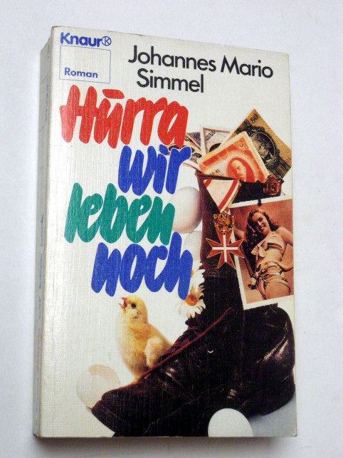 Johannes Mario Simmel HURRA, WIR LEBEN NOCH