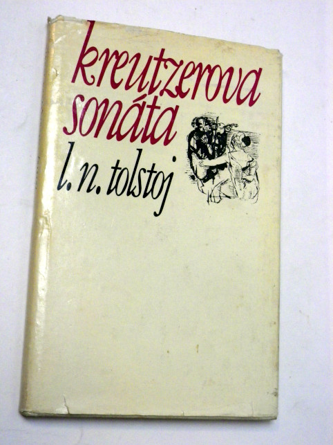 Tolstoj KREUTZEROVA SONÁTA