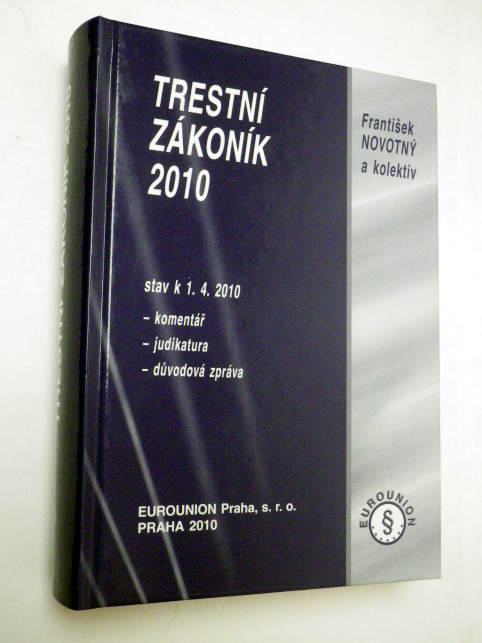 František Novotný TRESTNÍ ZÁKONÍK 2010
