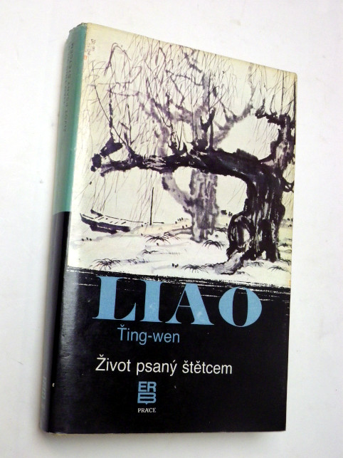 Liao Ting Wen ŽIVOT PSANÝ ŠTĚTCEM