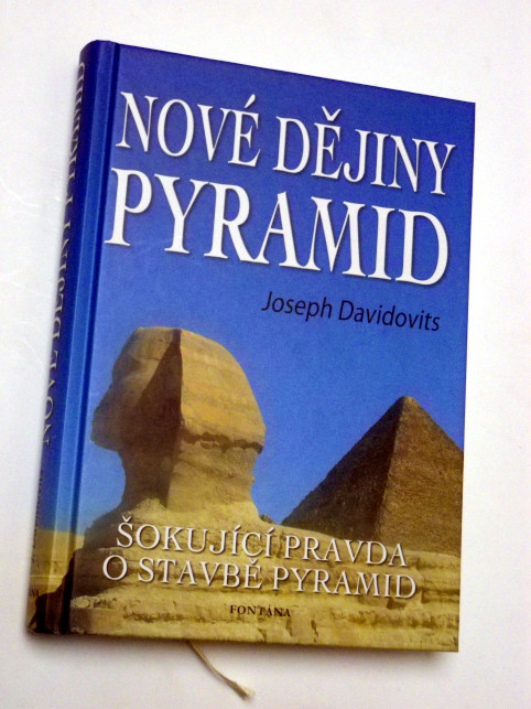 Joseph Davidovits NOVÉ DĚJINY PYRAMID