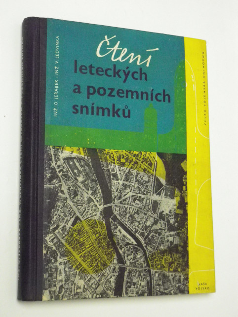 Ondřej Jeřábek ČTENÍ LETECKÝCH A POZEMNÍCH SNÍMKŮ